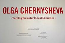 Olga Chernysheva – “Yerel Egzersizler” / “Local Exercises”